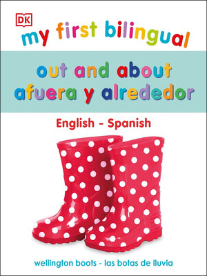 cover image of My First Bilingual Out and About / Fuera y sobre